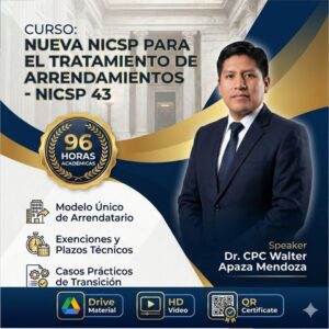 Curso-Nueva-NICSP-para-el-Tratamiento-de-Arrendamientos-NICSP-43-Flyer-con-el-Dr.-CPC-Walter-Apaza-Mendoza-detallando-exenciones-y-transicion-contable-Grupo-Escade