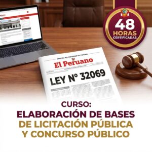 Curso Elaboración de Bases de Licitación Pública y Concurso Público Ley 32069 48 horas - Grupo ESCADE capacitación contrataciones estado.