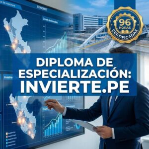 Diploma de especialización Invierte.pe 96 horas - Grupo ESCADE capacitación gestión de inversiones públicas y cierre de brechas.