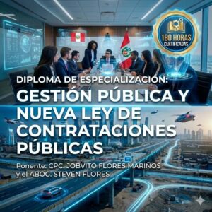 Diploma de especialización en gestión pública y nueva ley de contrataciones públicas 180 horas - Grupo ESCADE capacitación estatal y derecho administrativo.